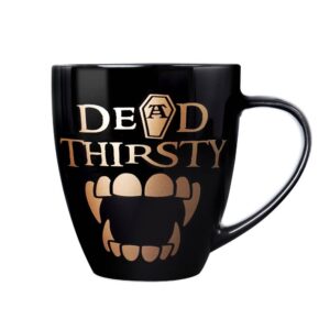 Dead Thirsty (Mug)
